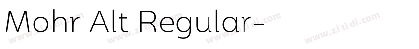 Mohr Alt Regular字体转换 Mohr Alt Regular字体转换